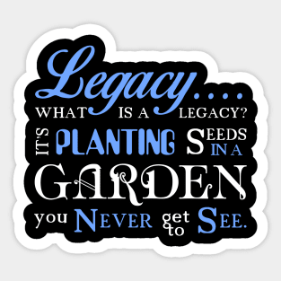 Hamilton Musical Quote.Legacy. Sticker